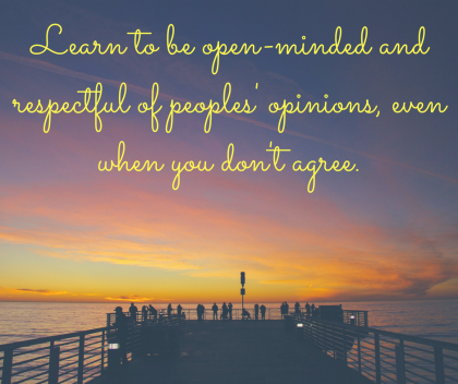 Learn to be open-minded
